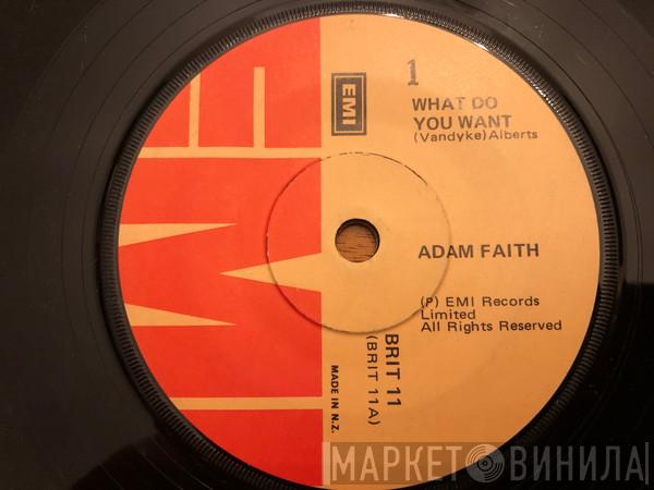  Adam Faith  - What Do You Want