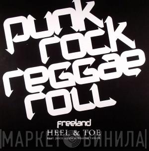 Adam Freeland, Juice Aleem, Toastie Taylor - Heel & Toe