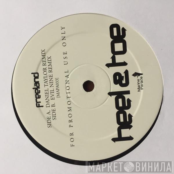 Adam Freeland, Juice Aleem, Toastie Taylor - Heel & Toe