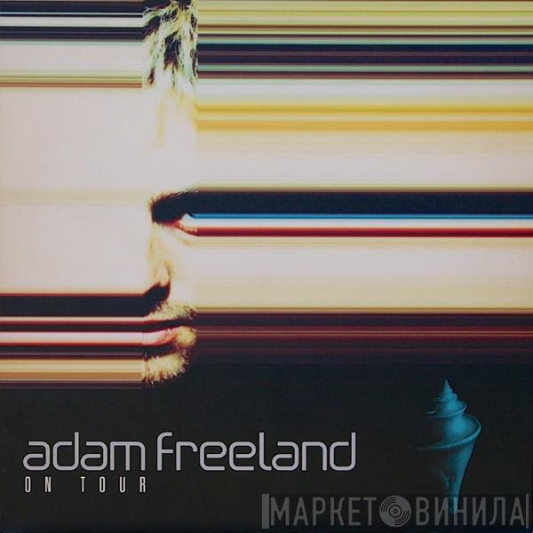 Adam Freeland - On Tour
