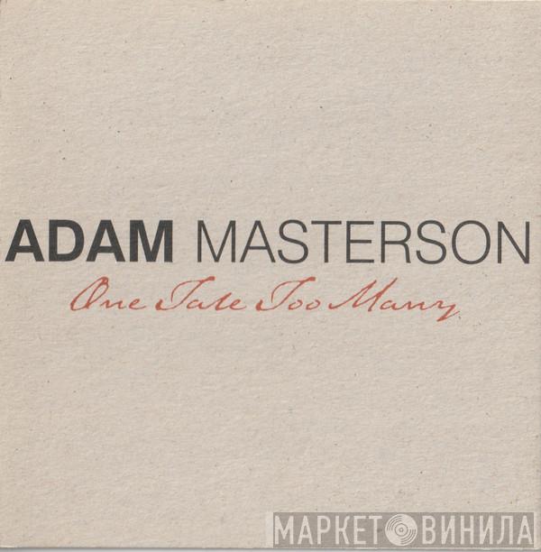 Adam Masterson - One Tale Too Many
