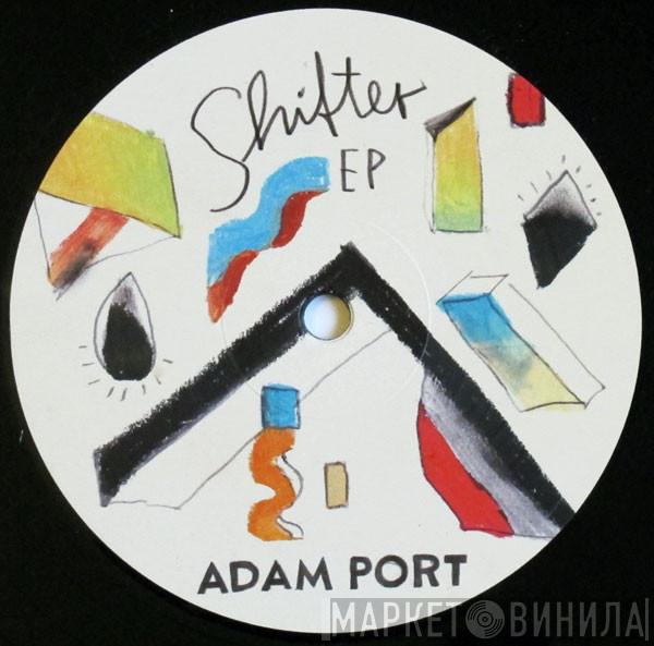 Adam Port - Shifter EP