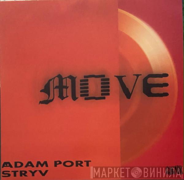 Adam Port, Stryv - Move