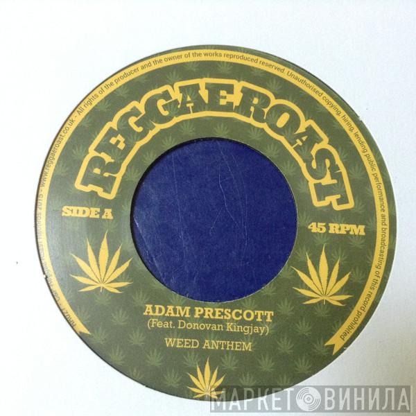 Adam Prescott, Donovan King Jay - Weed Anthem