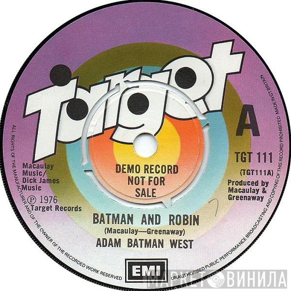  Adam West   - Batman And Robin