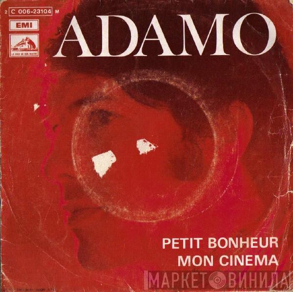 Adamo - Petit Bonheur / Mon Cinéma