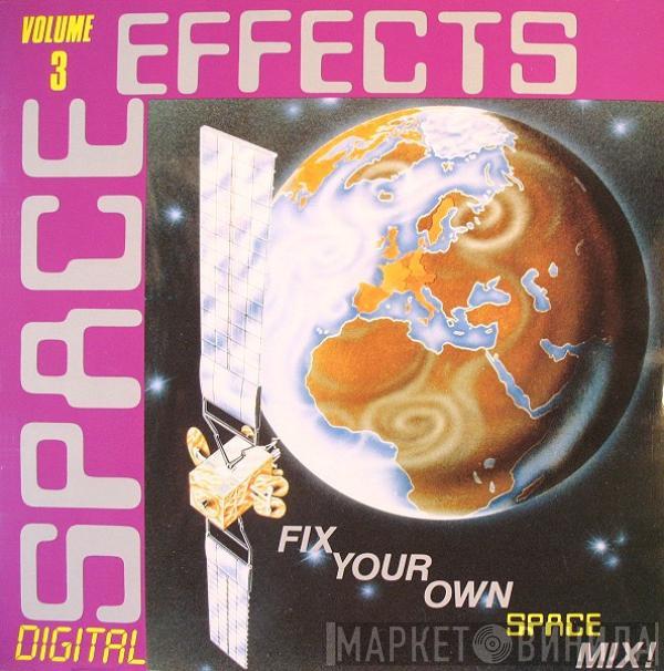 Adams & Fleisner - Digital Space Effects Volume 3 (Fix Your Own Space Mix !)