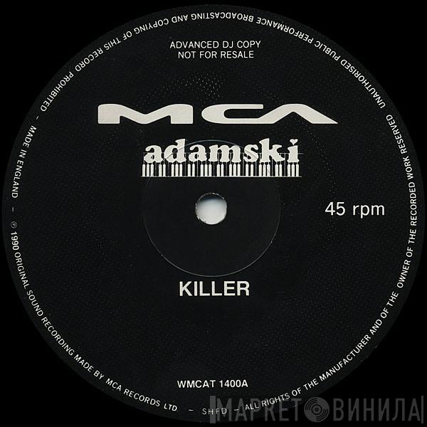 Adamski  - Killer / Bass Line Changed My Life