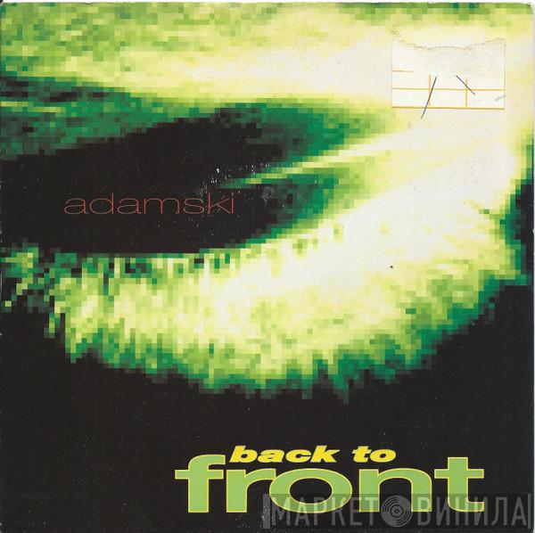 Adamski - Back To Front