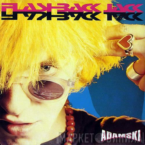  Adamski  - Flashback Jack