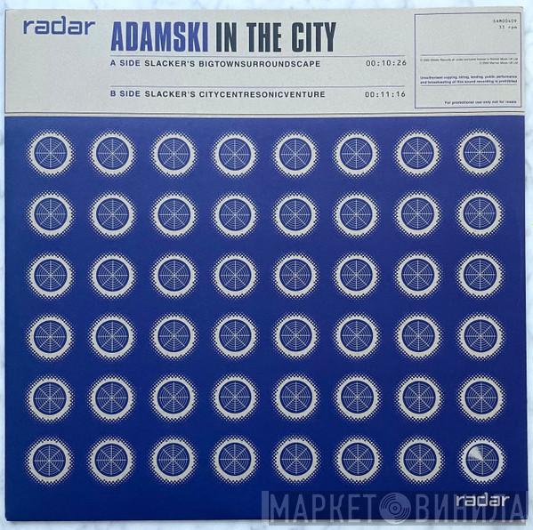  Adamski  - In The City