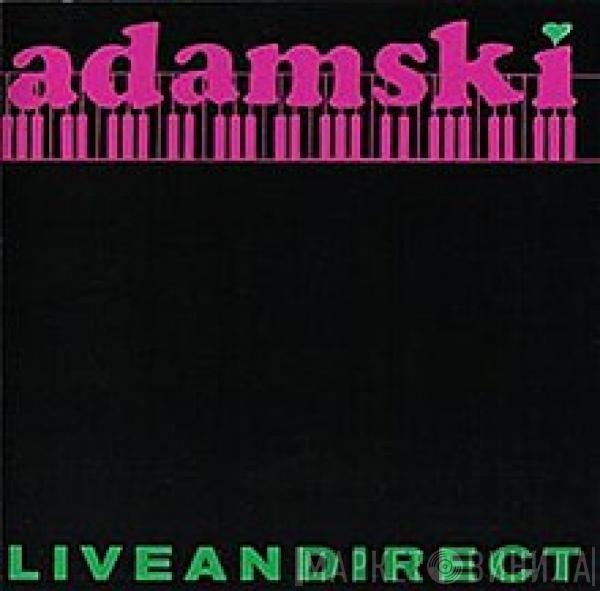  Adamski  - Liveandirect