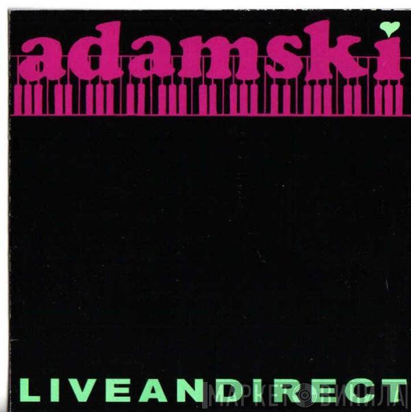  Adamski  - Liveandirect
