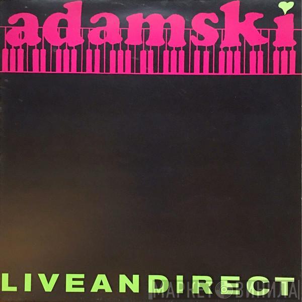  Adamski  - Liveandirect