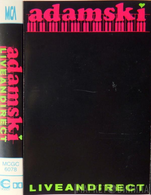  Adamski  - Liveandirect
