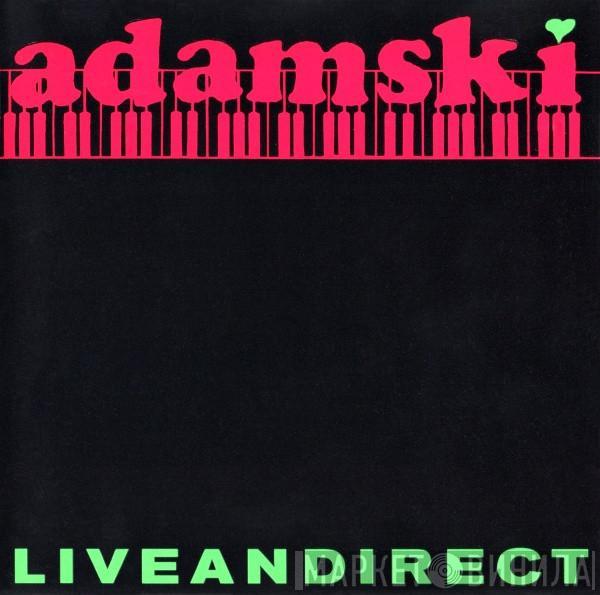  Adamski  - Liveandirect