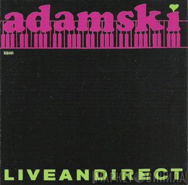  Adamski  - Liveandirect