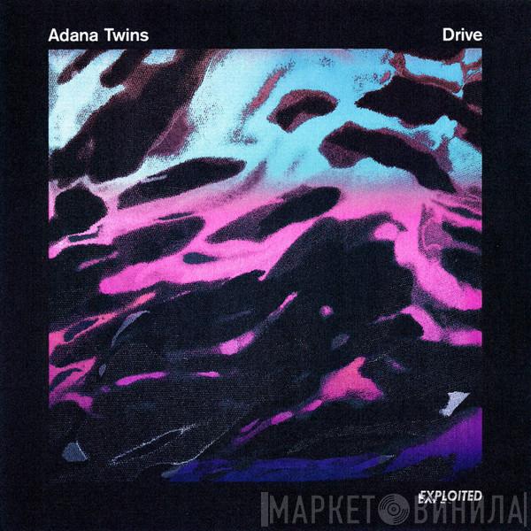  Adana Twins  - Drive
