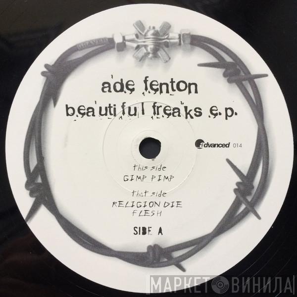  Ade Fenton  - Beautiful Freaks E.P.