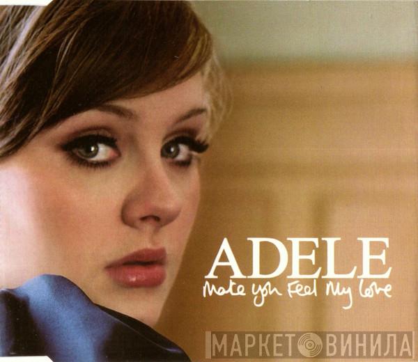 Adele  - Make You Feel My Love