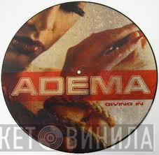 Adema - Giving In