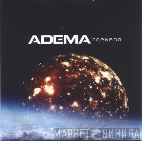 Adema - Tornado