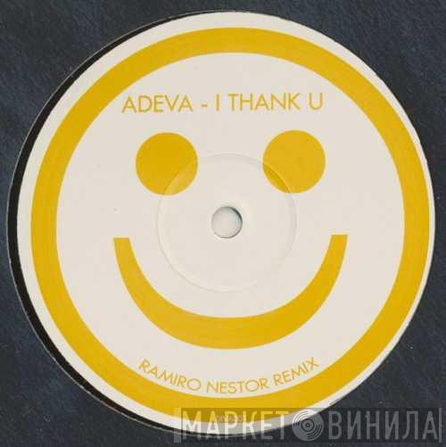  Adeva  - I Thank U (Remix)