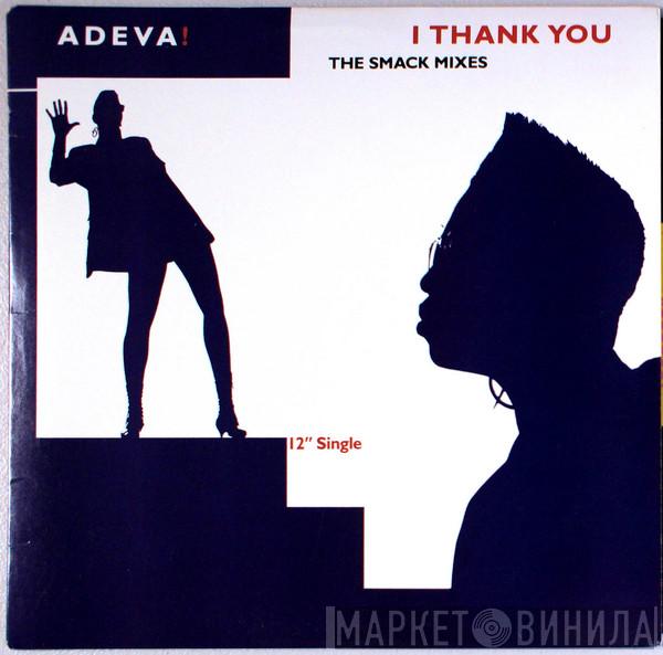  Adeva  - I Thank You