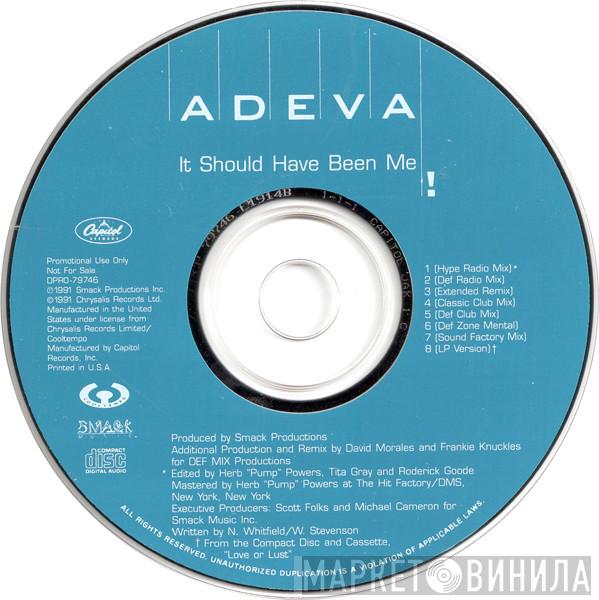  Adeva  - It Should Have Been Me
