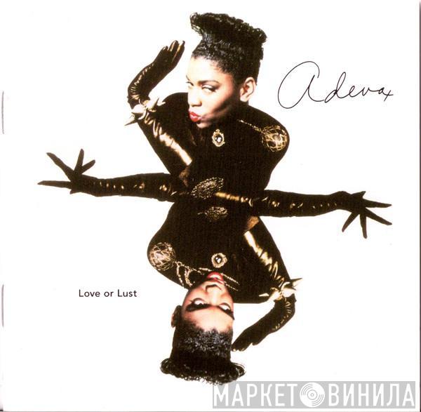  Adeva  - Love Or Lust