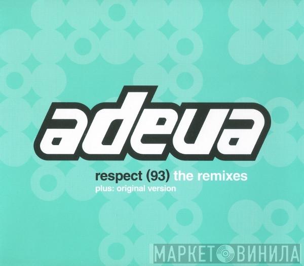  Adeva  - Respect (93) - The Remixes