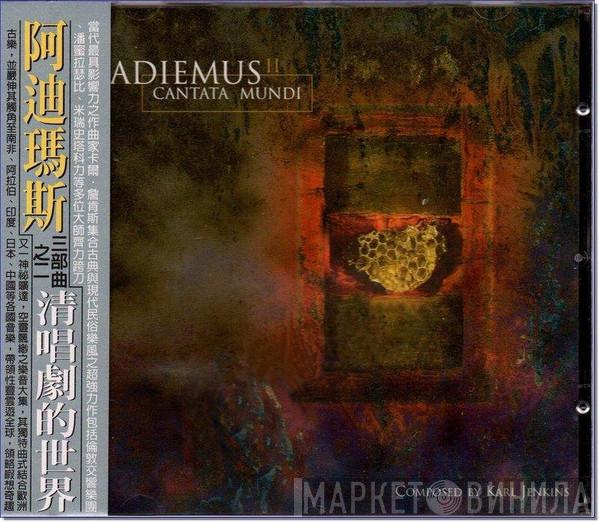 , Adiemus  Karl Jenkins  - Adiemus II - Cantata Mundi