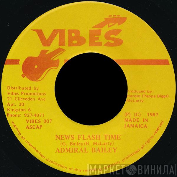  Admiral Bailey  - News Flash Time