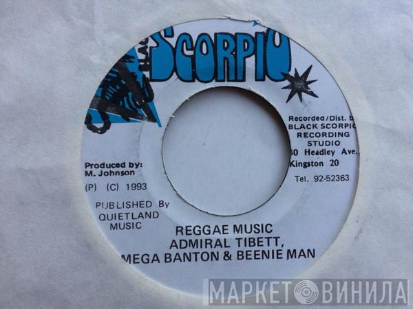 Admiral Tibet, Mega Banton, Beenie Man - Reggae Music