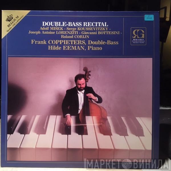 , Adolf Mišek , Serge Koussevitzky , Joseph Antoine Lorenziti , Giovanni Bottesini , Roland Coryn , Frank Coppieters  Hilde Eeman  - Double-Bass recital