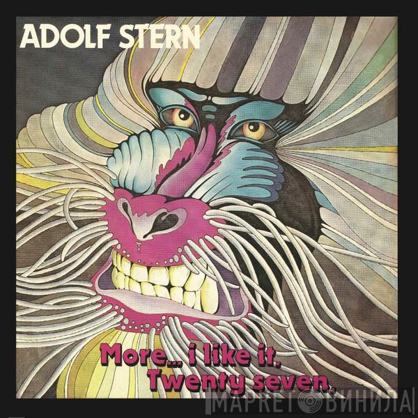 Adolf Stern - More... I Like It / Twenty Seven