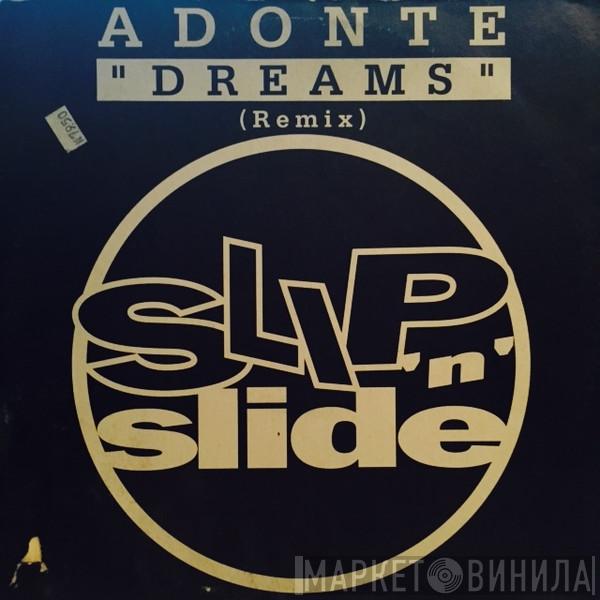 Adonte - Dreams (Remix)