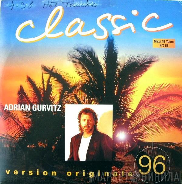  Adrian Gurvitz  - Classic (Version Originale 96)
