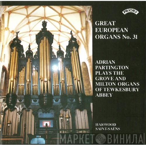 Adrian Partington - Adrian Partington Plays The Grove And Milton Organs Of Tewkesbury Abbey