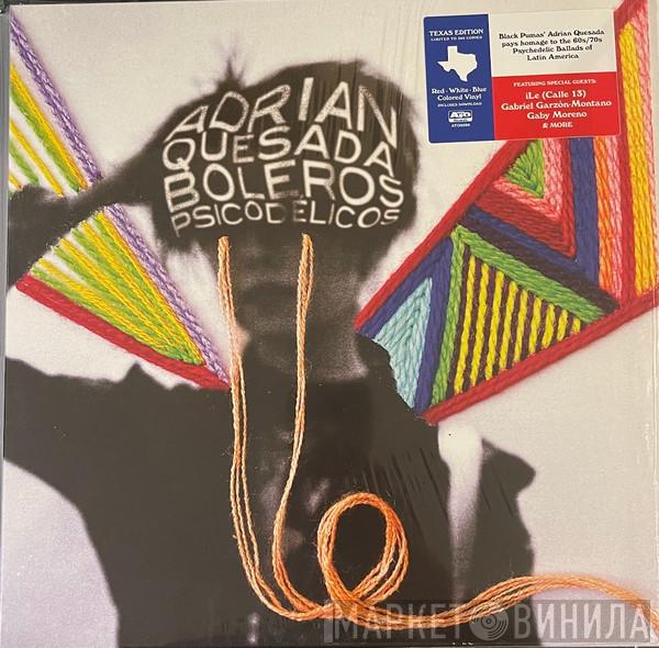  Adrian Quesada  - Boleros Psicodélicos