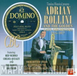 Adrian Rollini - 1924-1927 - Their Hottest Titles Recorded For The Pathe And Plaza Labels
