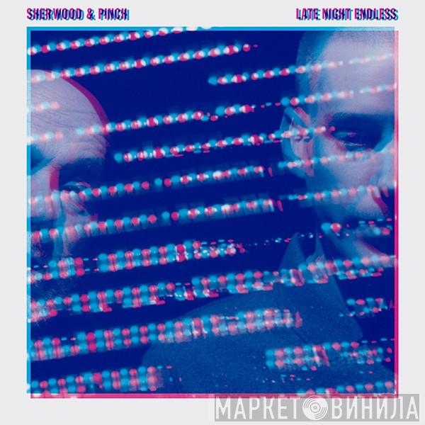 Adrian Sherwood, Pinch  - Late Night Endless
