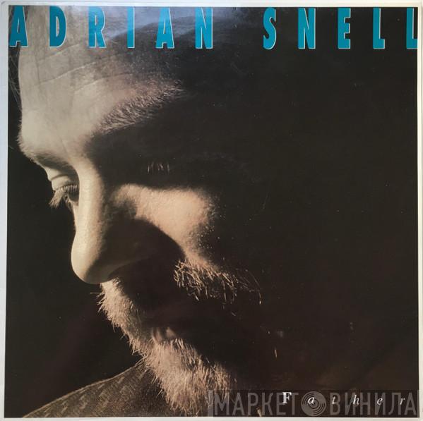 Adrian Snell - Father