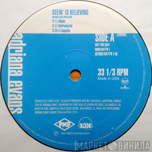  Adriana Evans  - Seein' Is Believing / Reality