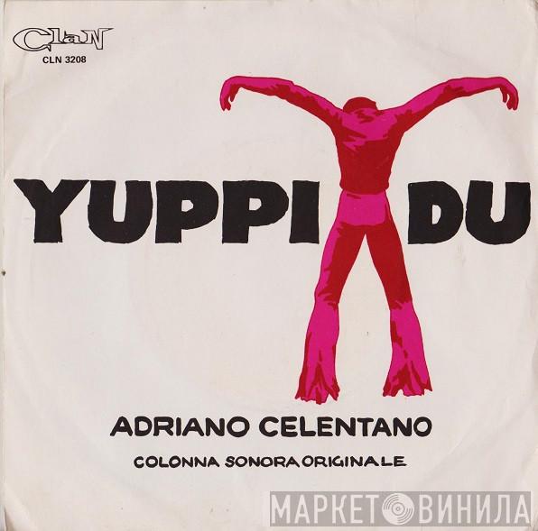 Adriano Celentano - Yuppi Du