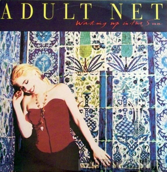 Adult Net - Waking Up In The Sun