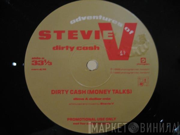  Adventures Of Stevie V.  - Dirty Cash