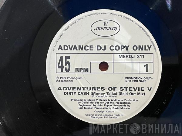  Adventures Of Stevie V.  - Dirty Cash (Money Talks)