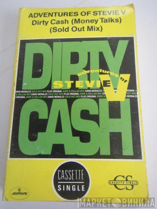  Adventures Of Stevie V.  - Dirty Cash (Money Talks)