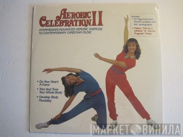  - Aerobic Celebration II